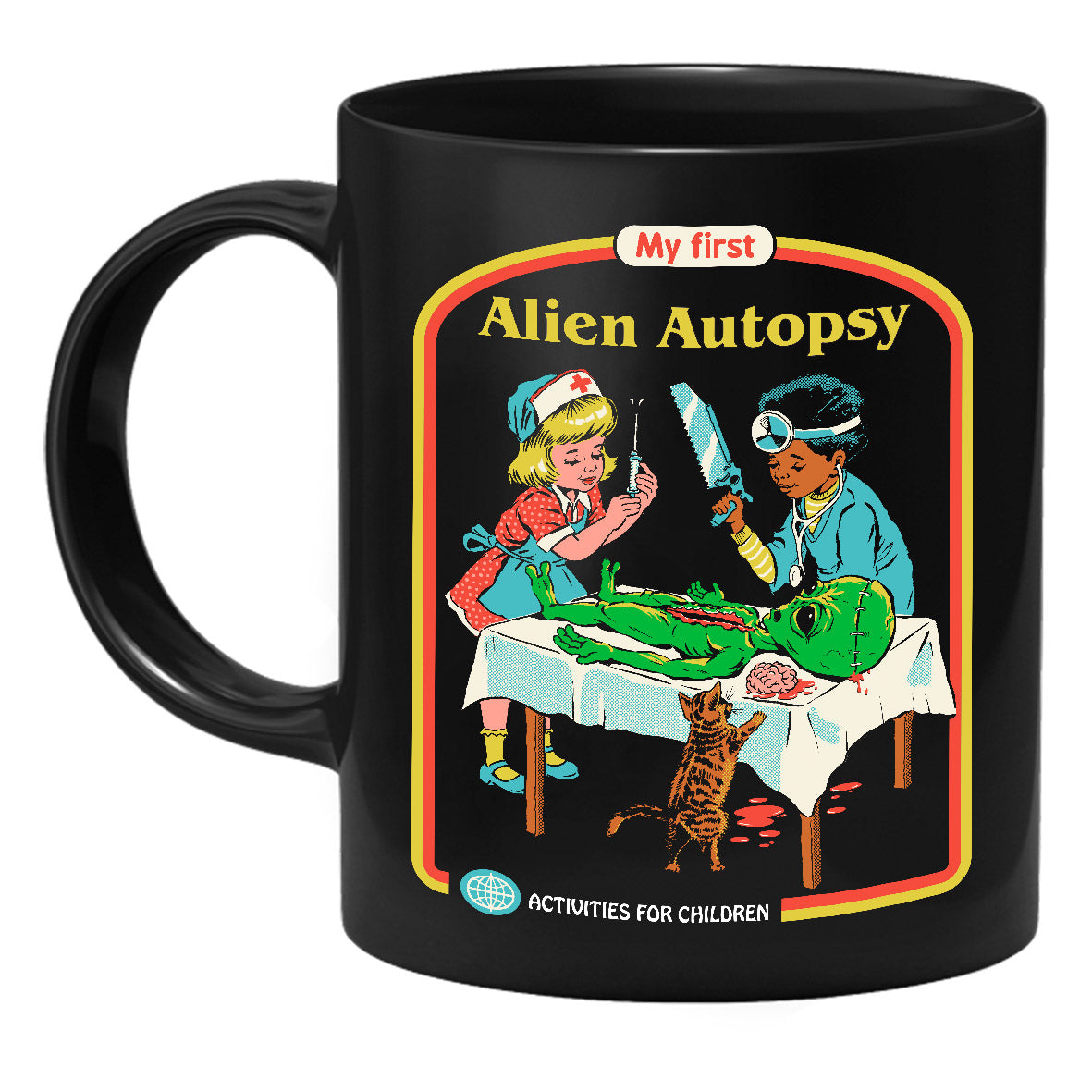 Steven Rhodes - My First Alien Autopsy - Tasse