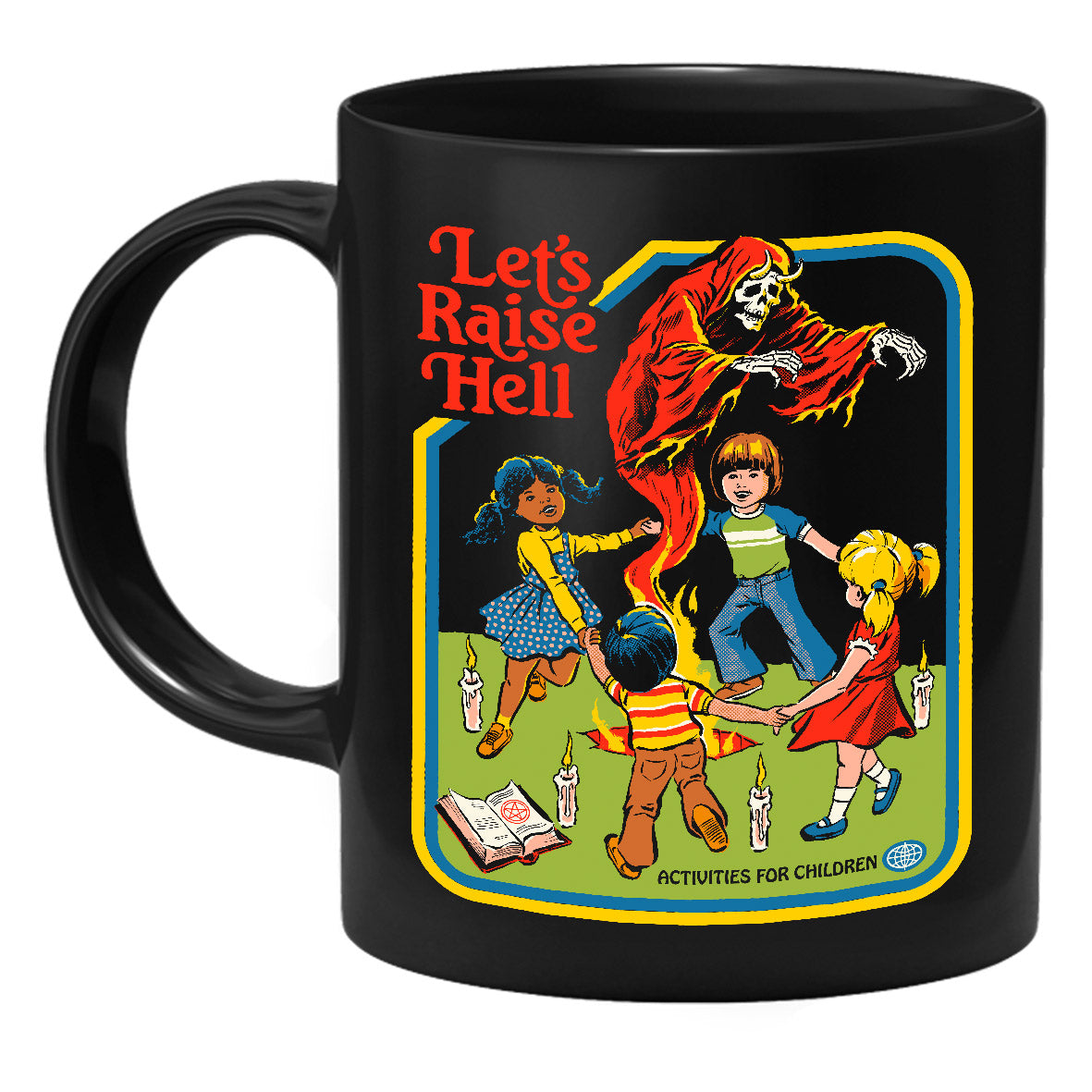 Steven Rhodes - Let's Raise Hell - Mug