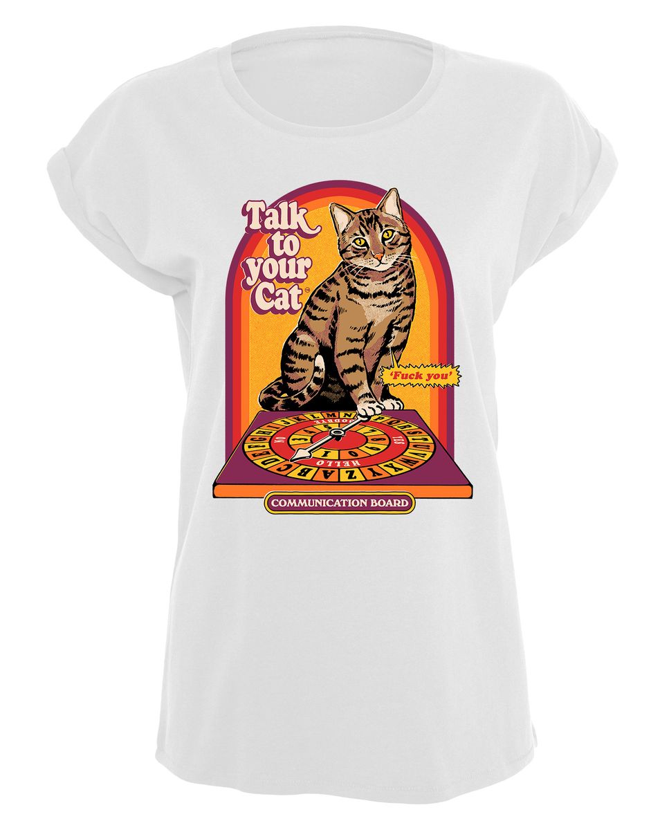 Steven Rhodes - Talk to your Cat - Girlshirt