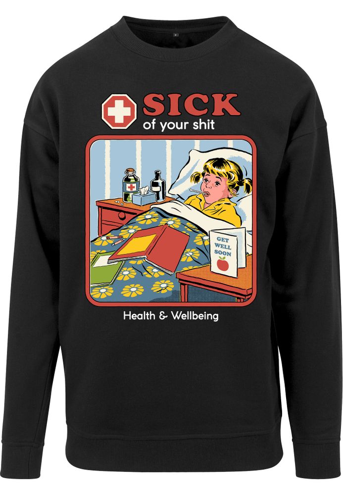 Steven Rhodes - Sick Of Your Shit - Sweater