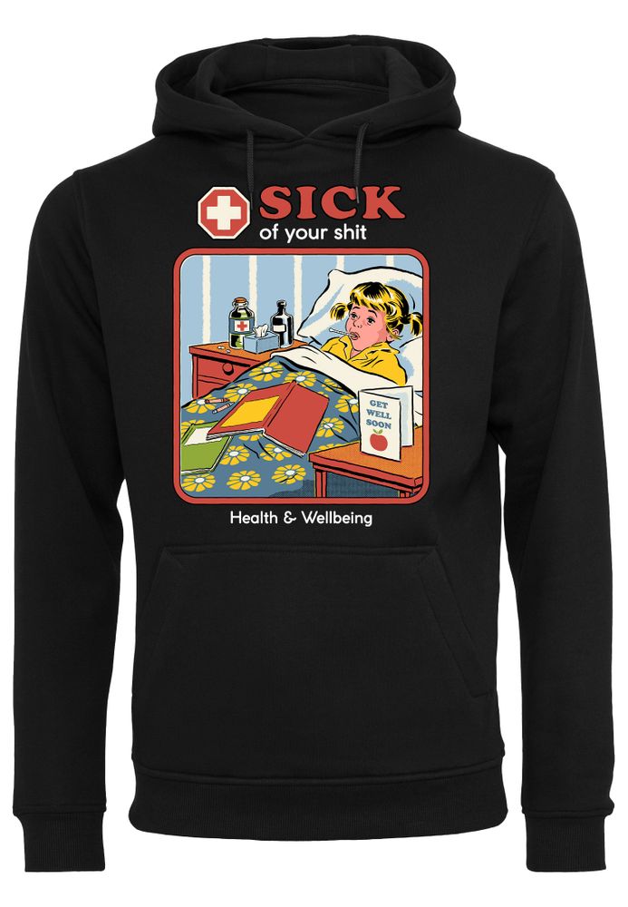 Steven Rhodes - Sick Of Your Shit - Hoodie