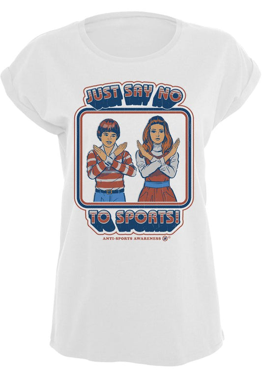 Steven Rhodes - Say No To Sports - Girlshirt