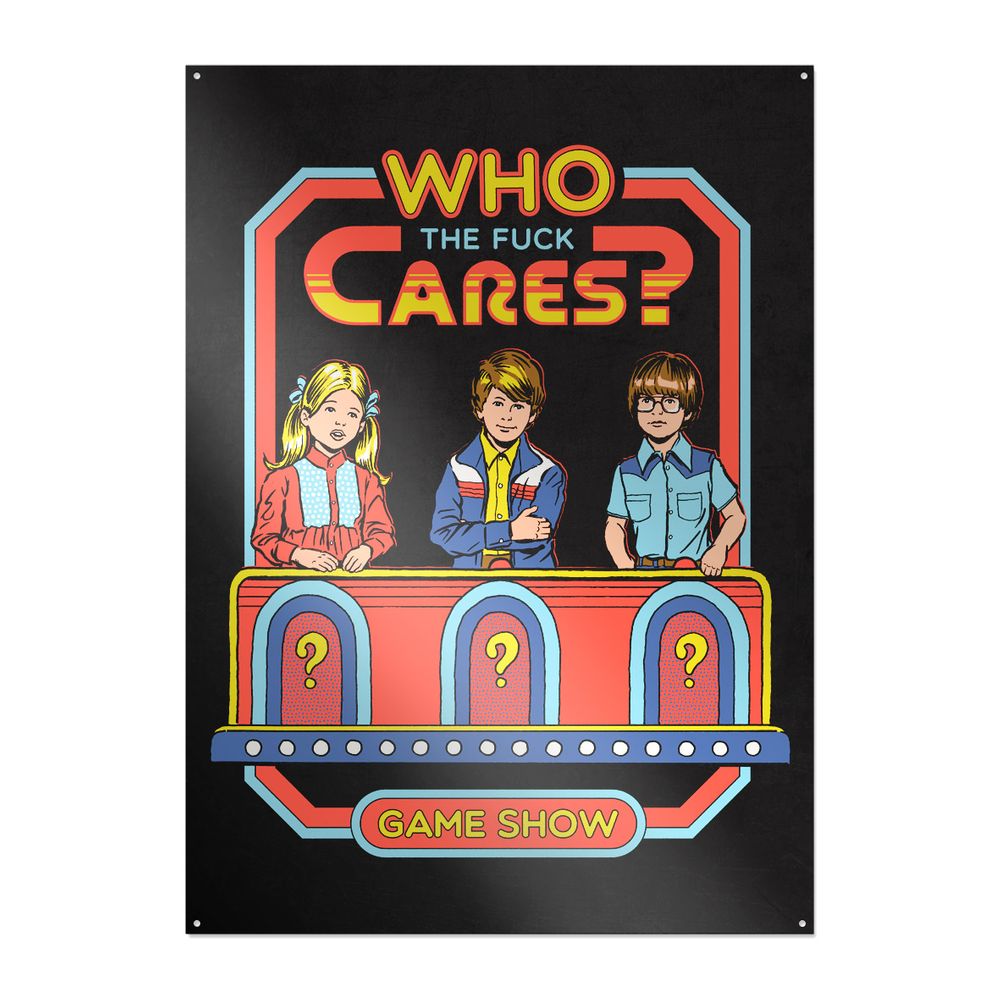 Steven Rhodes - Who Cares? - Metallschild