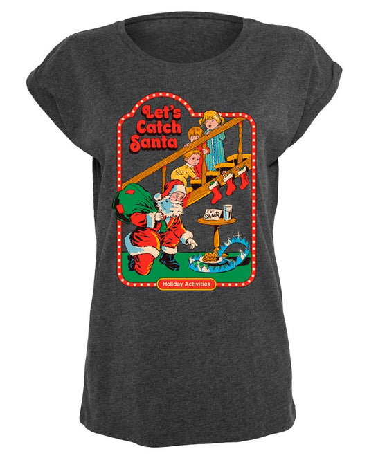 Steven Rhodes - Let's Catch Santa - Girlshirt