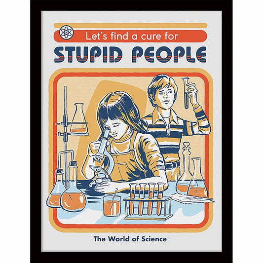 Steven Rhodes - A Cure For Stupid People - Framed Art Print