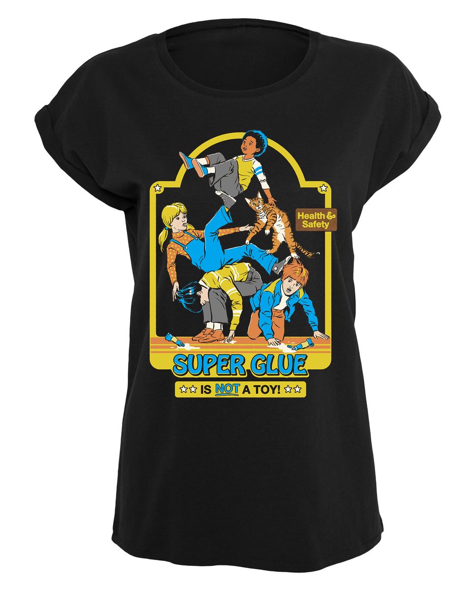 Steven Rhodes - Super Glue is not a toy - Girlshirt