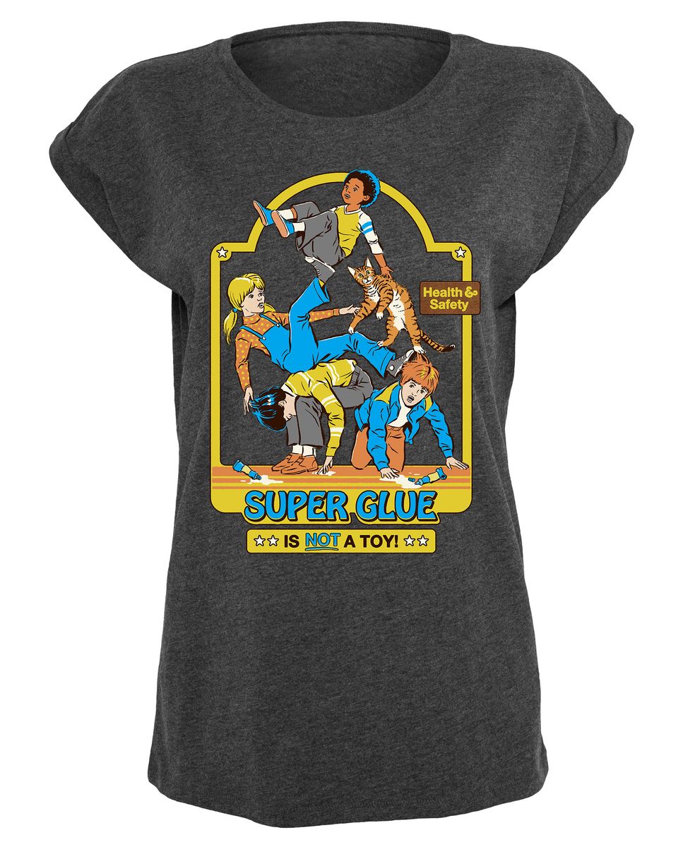 Steven Rhodes - Super Glue is not a toy - Girlshirt