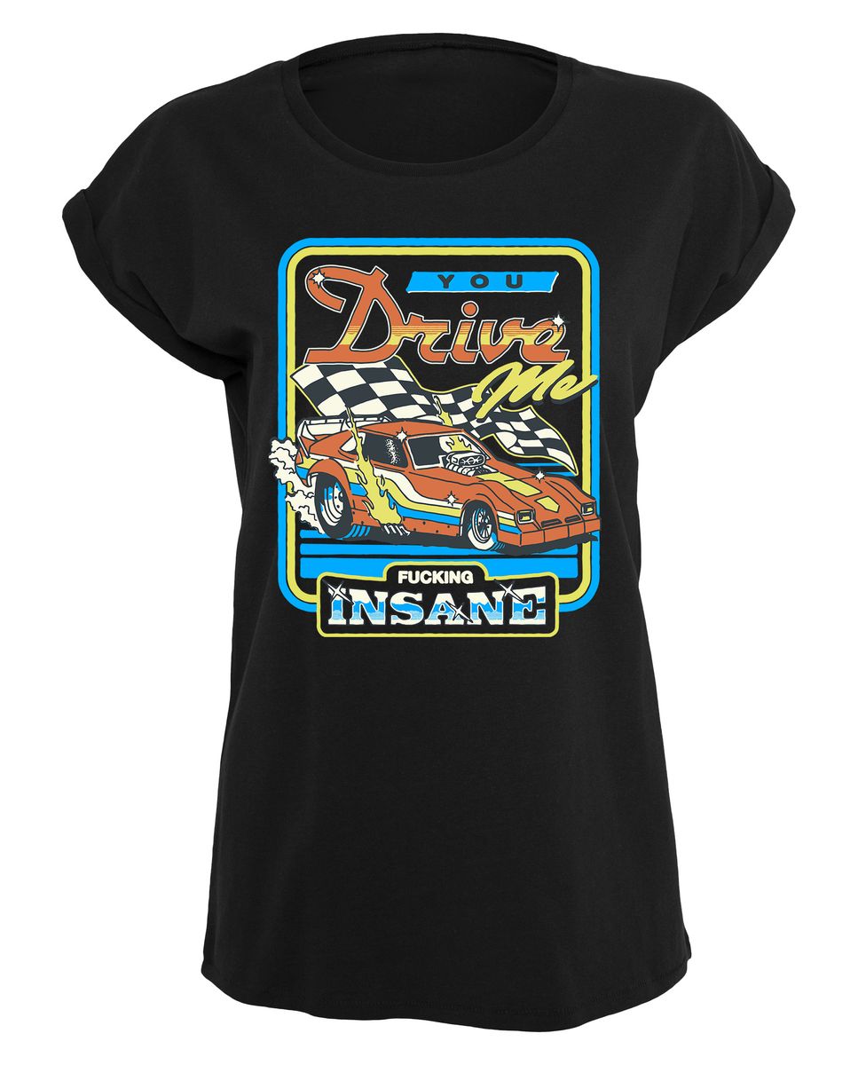 Steven Rhodes - You Drive Me Insane - Girlshirt