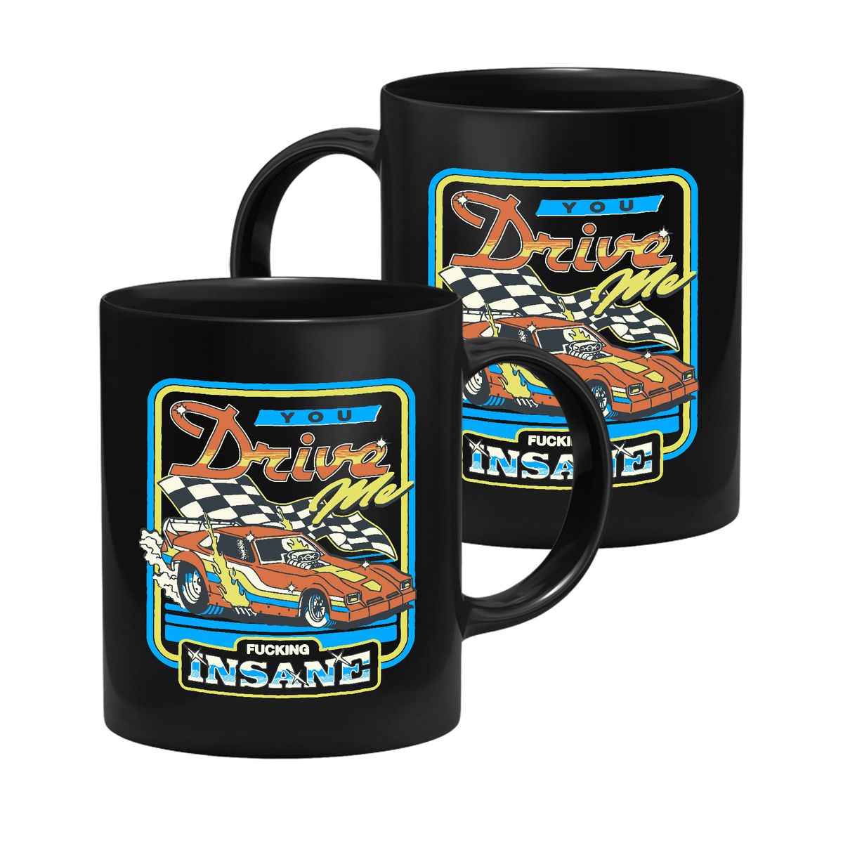 Steven Rhodes - You Drive Me Insane - mug