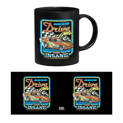 Steven Rhodes - You Drive Me Insane - mug