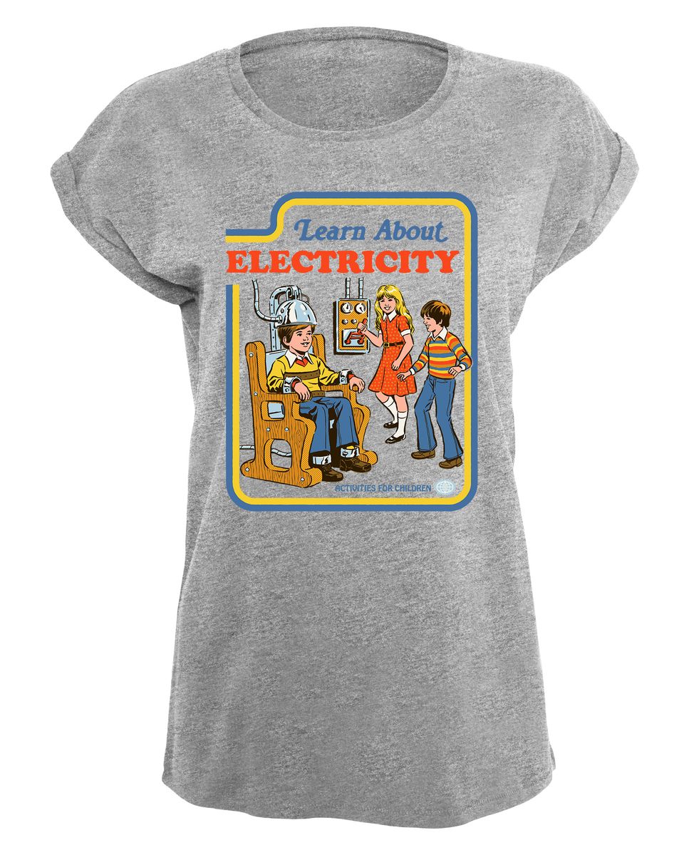 Steven Rhodes - Learn About Electricity - Girlshirt