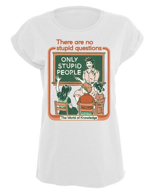 Steven Rhodes - No Stupid Questions - Girlshirt