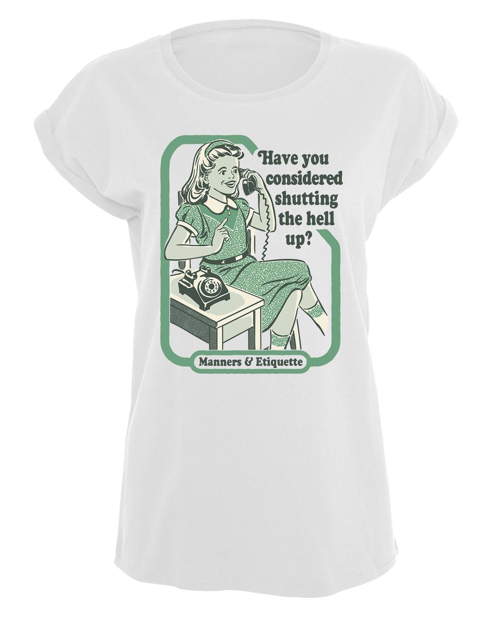 Steven Rhodes - Have You Considered - Girlshirt