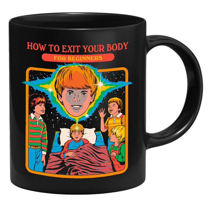 Steven Rhodes - How to Exit Your Body - Tasse