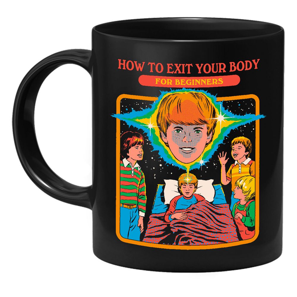 Steven Rhodes - How to Exit Your Body - Mug
